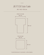 BUTTER side table by CARVINGS, dimension outline: width 40 cm, depth 40 cm, height 50 cm.